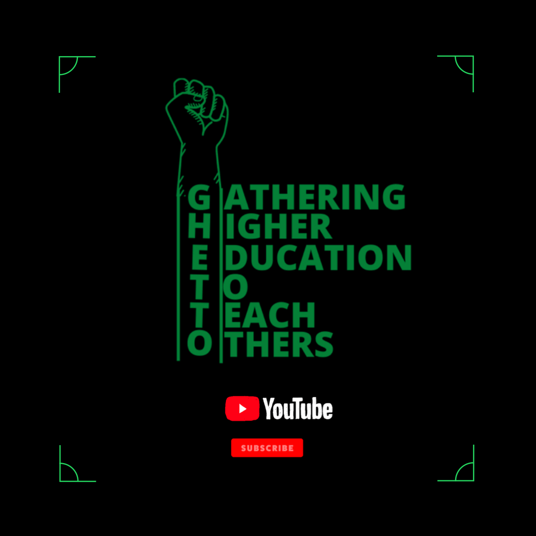 Original GHETTO Foundation artwork — Gathering Higher Education To Teach Others